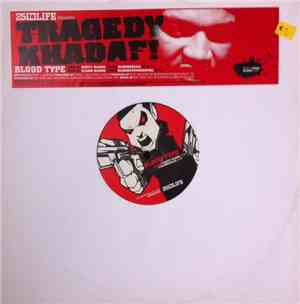 Tragedy Khadafi - Blood Type