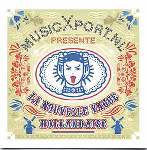 Various - La Nouvelle Vague Hollandaise