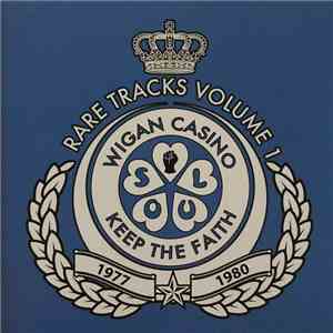 Various - Wigan Casino: Rare Tracks - Volume 1