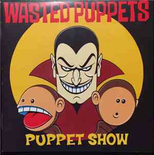 Wasted Puppets - Puppet Show