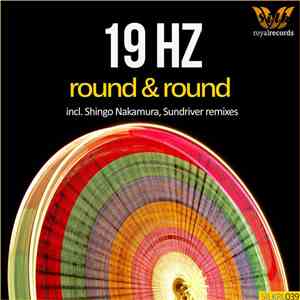 19 Hz - Round & Round
