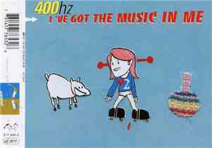 400 Hz - I've Got The Music In Me