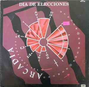 Arcadia  - Election Day (The Consensus Mix) = Dia De Elecciones