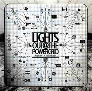 Asylum 7 & Eddie Logix - Lights Out @ The Power Grid