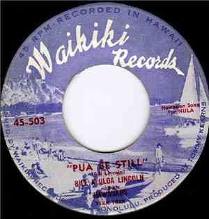Bill Aliiloa Lincoln And His Hawaiians - Pua Be Still / Beyond The Reef