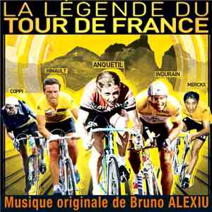 Bruno Alexiu - La Légende Du Tour De France - Original Score