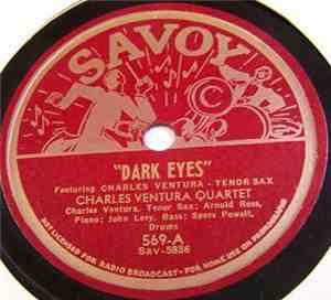 Charles Ventura Quartet - Dark Eyes / Ever So Thoughtful