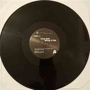 Club Dub - Bring It Up