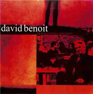 David Benoit - Professional Dreamer