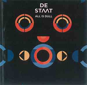 De Staat - All Is Dull (Album Version)