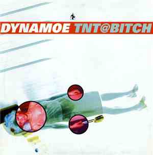 Dynamoe - TNT@bitch