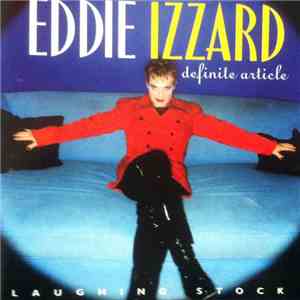 Eddie Izzard - Definite Article
