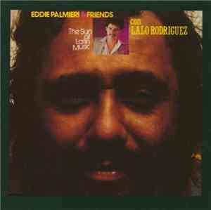 Eddie Palmieri & Friends Con Lalo Rodriguez - The Sun Of Latin Music