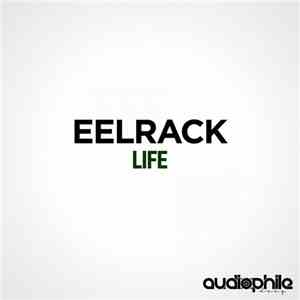 Eelrack - Life