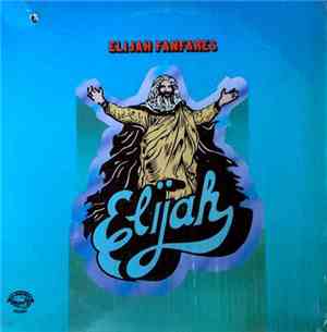 Elijah  - Elijah Fanfares