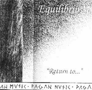 EquilibriuM  - Return To...