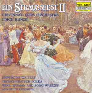 Erich Kunzel, Cincinnati Pops Orchestra - Ein Straussfest II