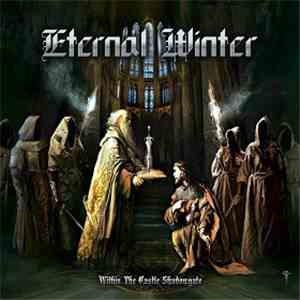 Eternal Winter  - Within The Castle Shadowgate