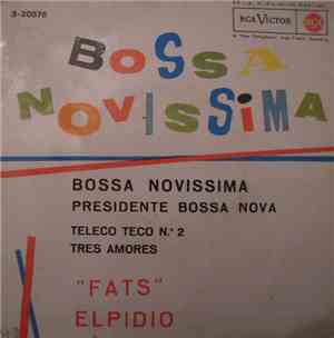 Fats Elpidio - Bossa Novissima