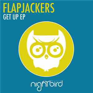 Flapjackers - Get Up EP