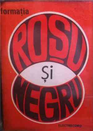 Formația Roșu Și Negru - Formația Roșu Și Negru
