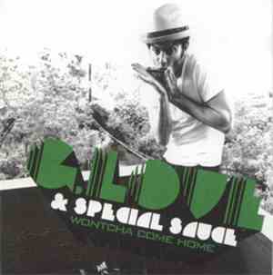 G. Love & Special Sauce - Wontcha Come Home
