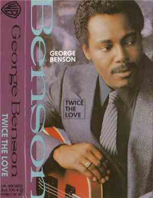George Benson - Twice The Love