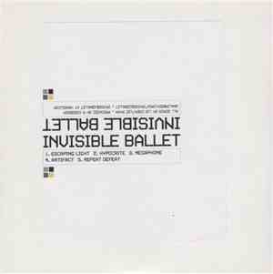 Invisible Ballet - Invisible Ballet