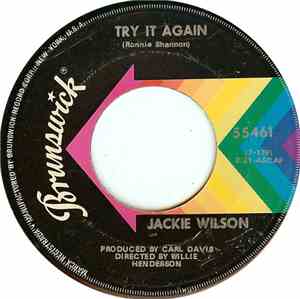Jackie Wilson - Try It Again / Love Is Funny That Way