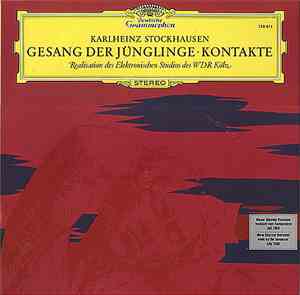 Karlheinz Stockhausen - Gesang Der Jünglinge / Kontakte