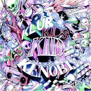 Kid Kenobi - Klub Kids 01