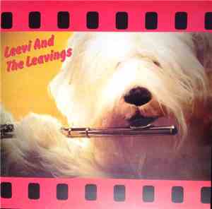 Leevi And The Leavings - Leevi And The Leavings