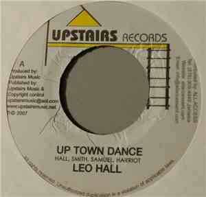 Leo Hall  - Up Town Dance / No Place To Hide