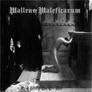 Malleus Maleficarum  - Obey Us Or Die