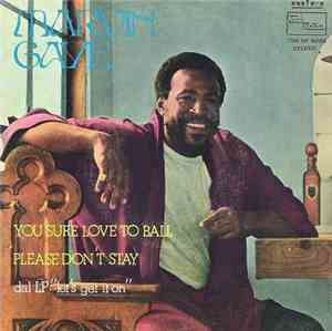 Marvin Gaye - You Sure Love To Ball / Please Don't Stay