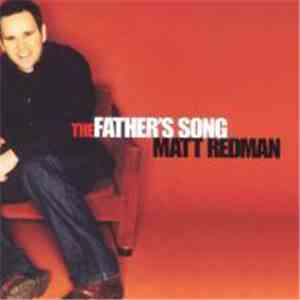 Matt Redman - The Father's Song
