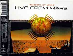 Members Of Mars - Live From Mars