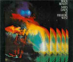 Miles Davis - Black Beauty / Miles Davis At Fillmore West