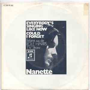 Nanette - Everybody`s Singing Like You