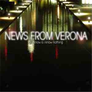 News From Verona - All I Know Is I Know Nothing
