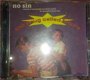 No Sin - The Drug Called The Future