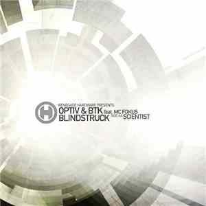 Optiv & BTK Feat. MC Fokus - Blindstruck / Scientist