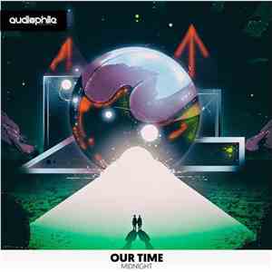 Our Time  - Midnight