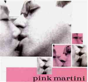 Pink Martini - Una Notte A Napoli