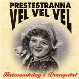 Prestestranna Vel Vel Vel - Hæimomkring I Drangedal
