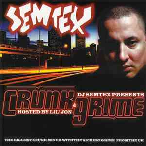 Semtex - Crunk & Grime