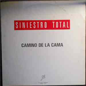 Siniestro Total - Camino De La Cama / Siniestro Total (Highway To Hell)
