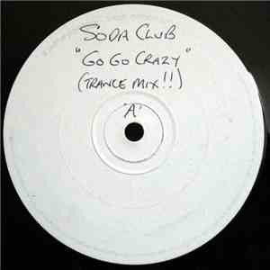 Soda Club - Go Go Crazy