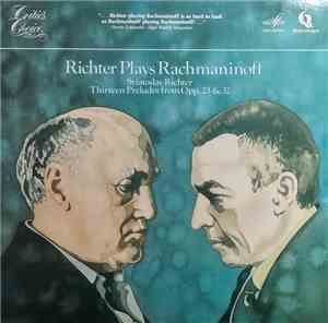Sviatoslav Richter . Sergei Rachmaninov - Richter Plays Rachmaninoff
