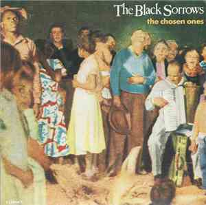 The Black Sorrows - The Chosen Ones
